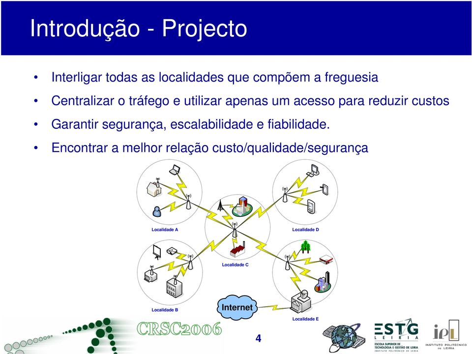 segurança, escalabilidade e fiabilidade.