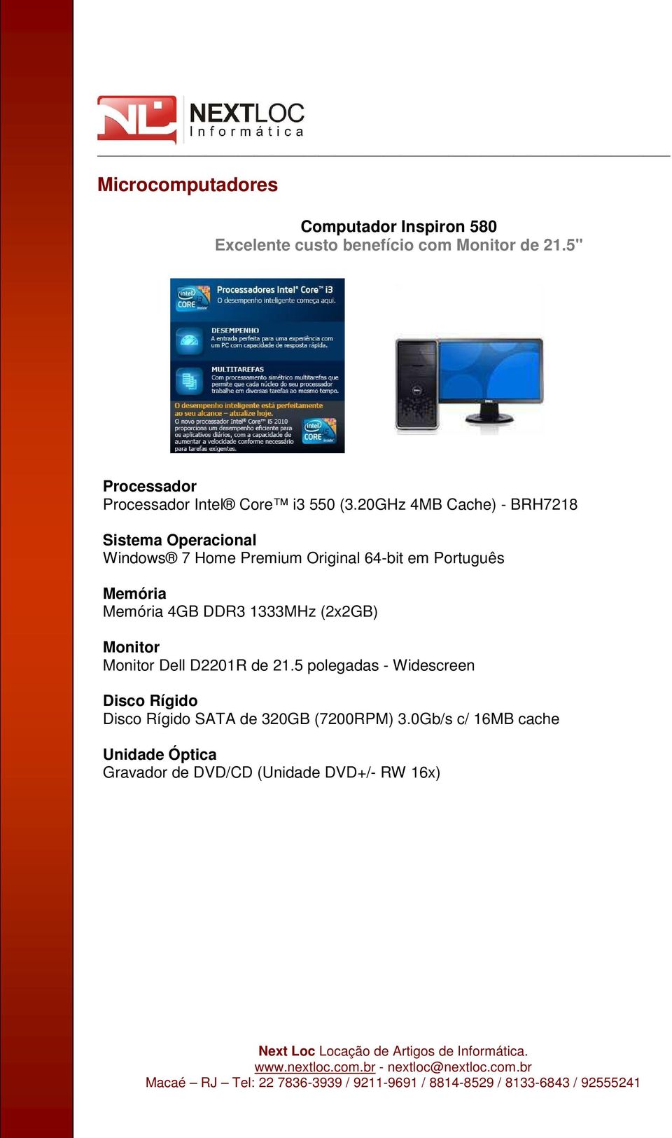 20GHz 4MB Cache) - BRH7218 Sistema Operacional Windows 7 Home Premium Original 64-bit em Português Memória Memória