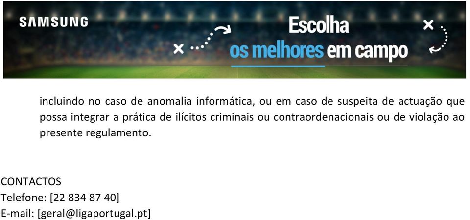 criminais ou contraordenacionais ou de violação ao presente