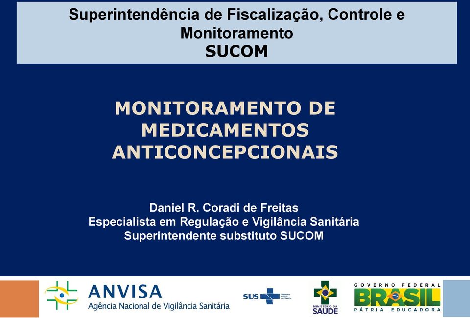 ANTICONCEPCIONAIS Daniel R.