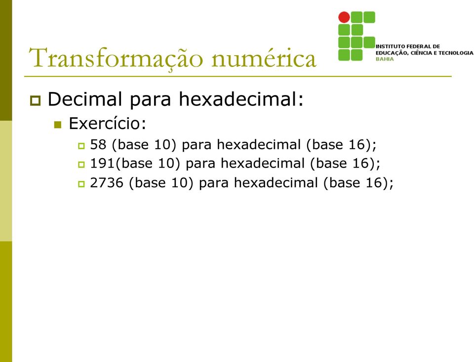 hexadecimal (base 16); p 191(base 10) para