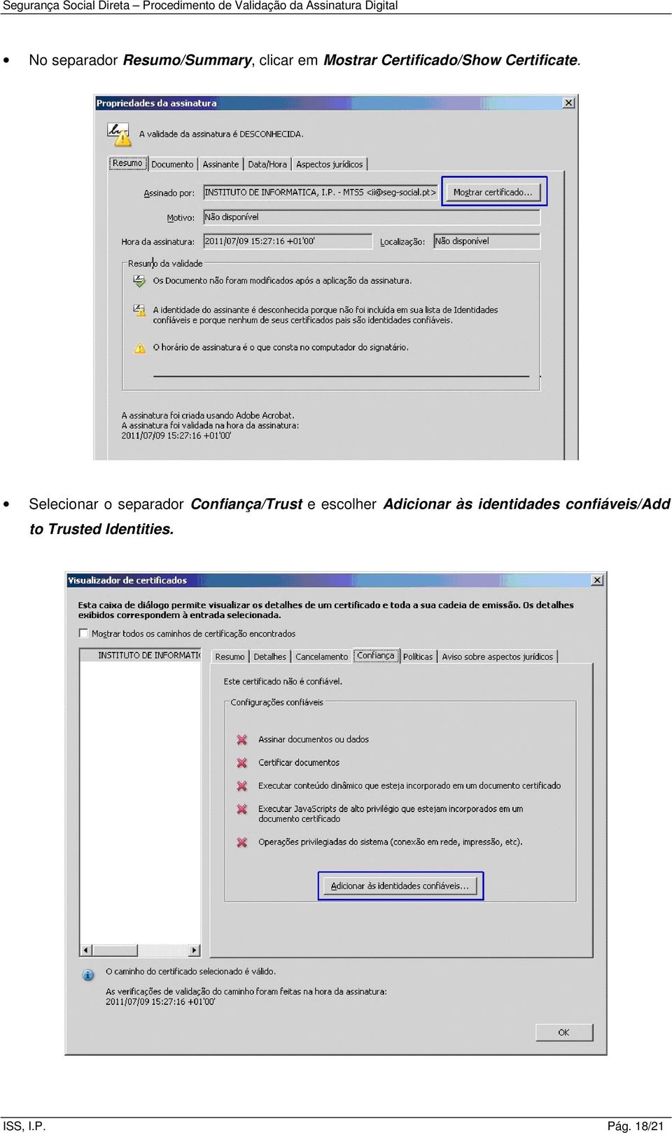 Selecionar o separador Confiança/Trust e escolher