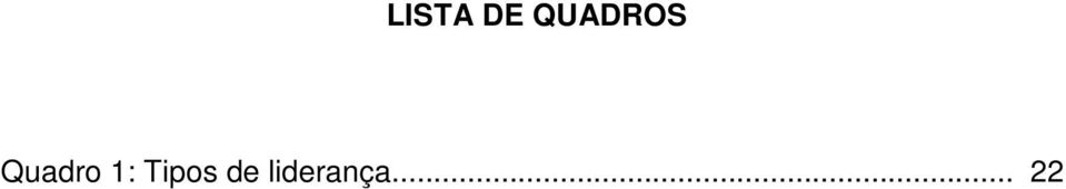 Quadro 1: