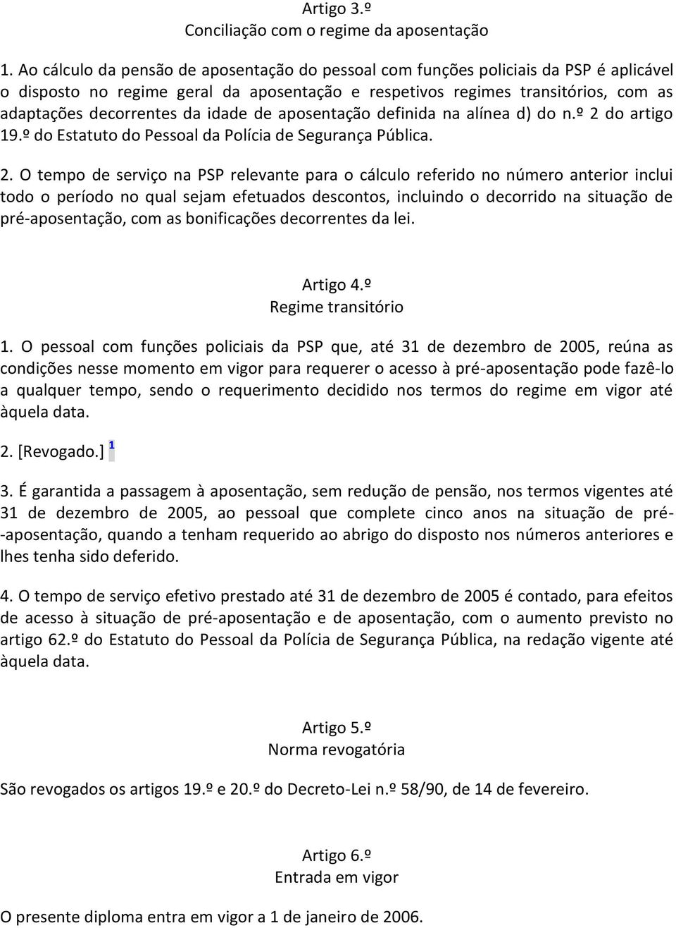 idade de aposentação definida na alínea d) do n.º 2 