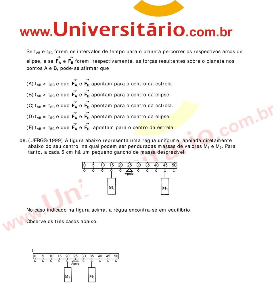 estrela. apontam para o centro da elipse. apontam para o centro da estrela. apontam para o centro da elipse. e F B apontam para o centro da estrela. 08.