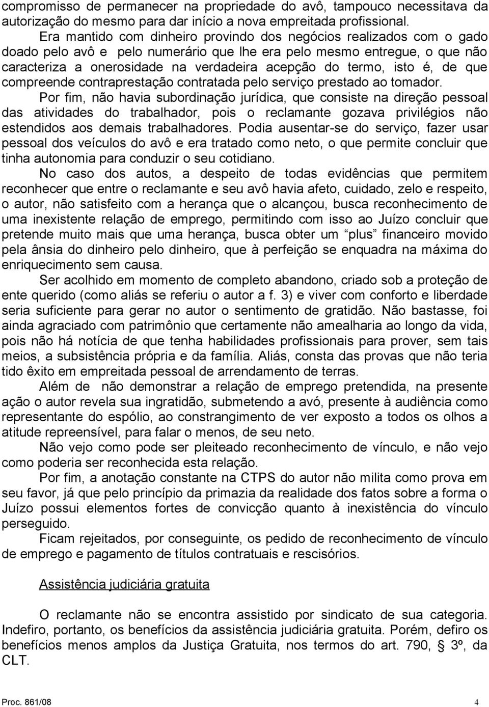 termo, isto é, de que compreende contraprestação contratada pelo serviço prestado ao tomador.