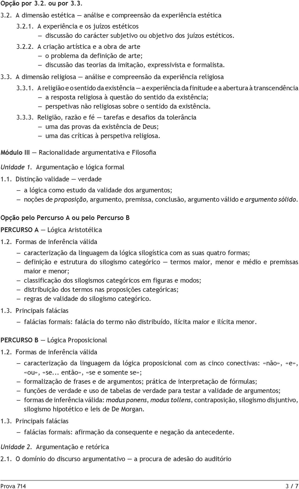 2. A criação artística e a obra de arte o problema da definição de arte; discussão das teorias da imitação, expressivista e formalista. 3.