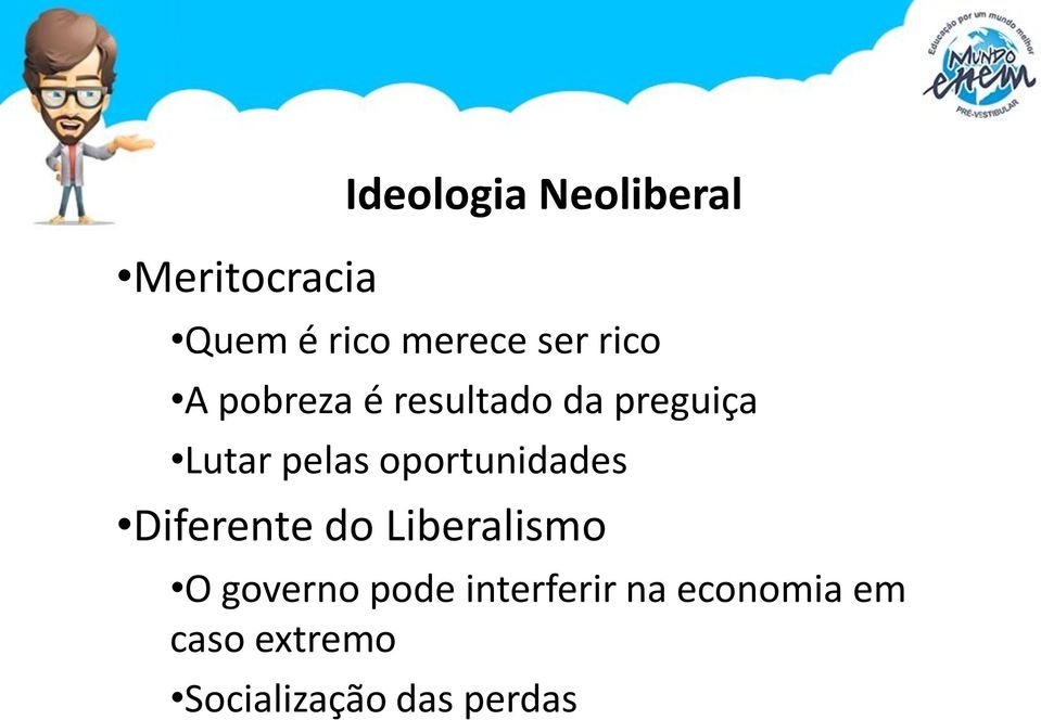 oportunidades Diferente do Liberalismo O governo pode