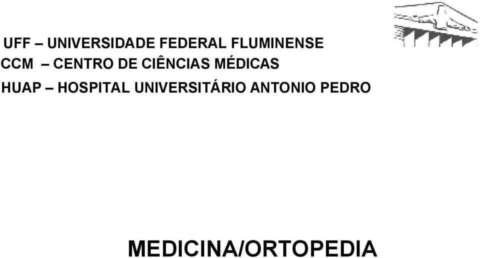 CIÊNCIAS MÉDICAS HUAP HOSPITAL