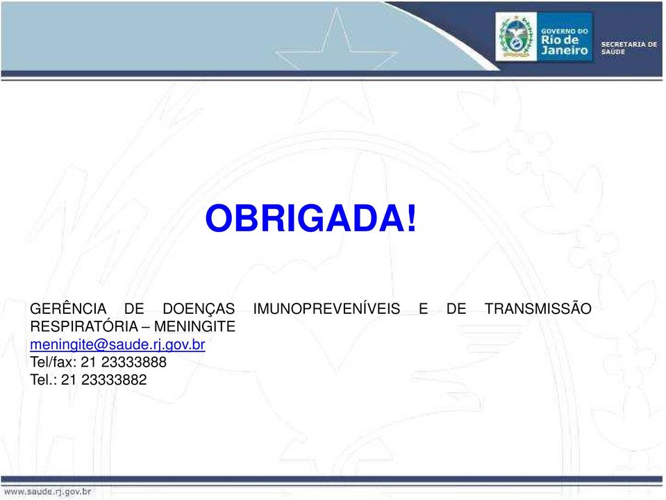 E DE TRANSMISSÃO RESPIRATÓRIA