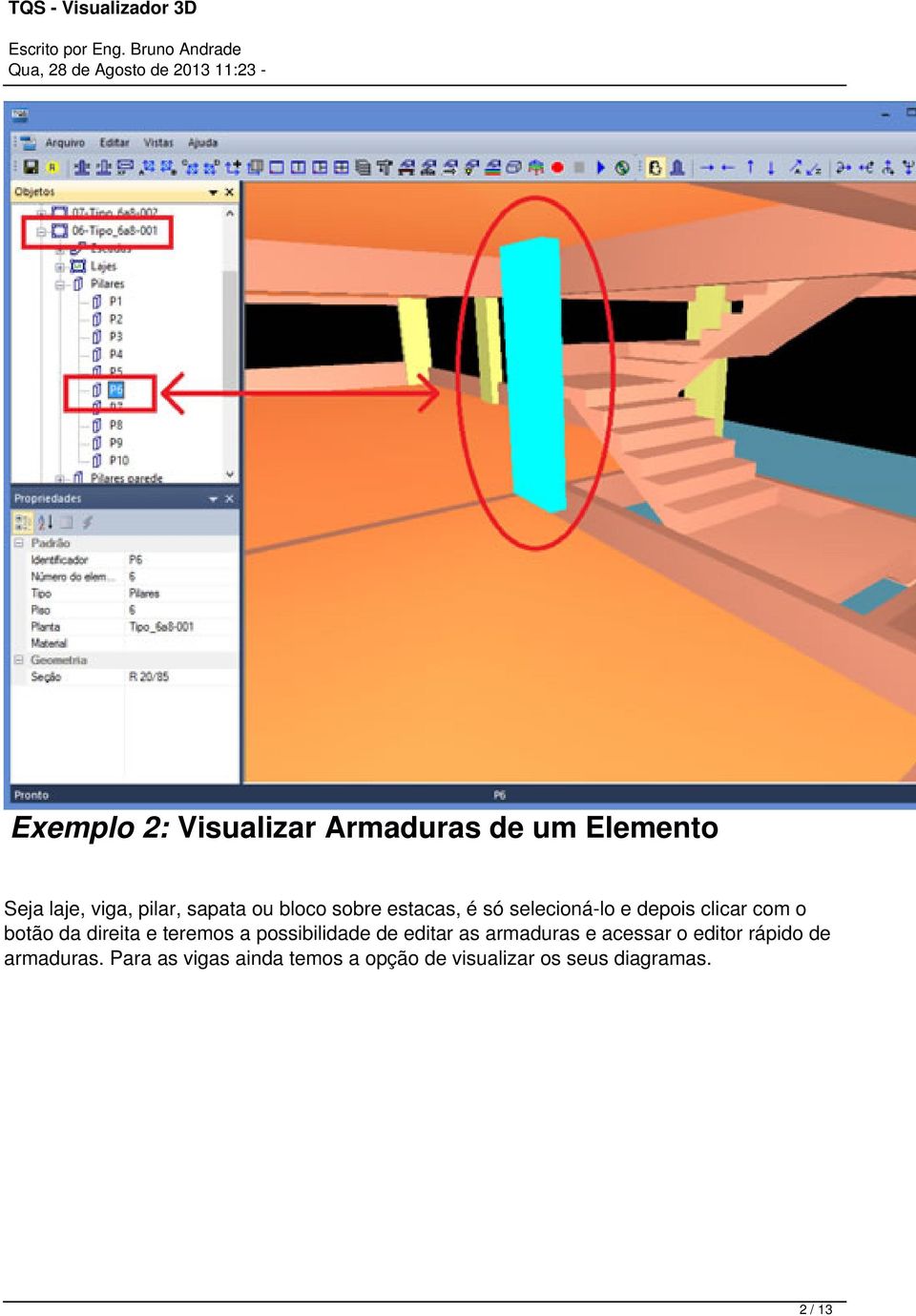 teremos a possibilidade de editar as armaduras e acessar o editor rápido de