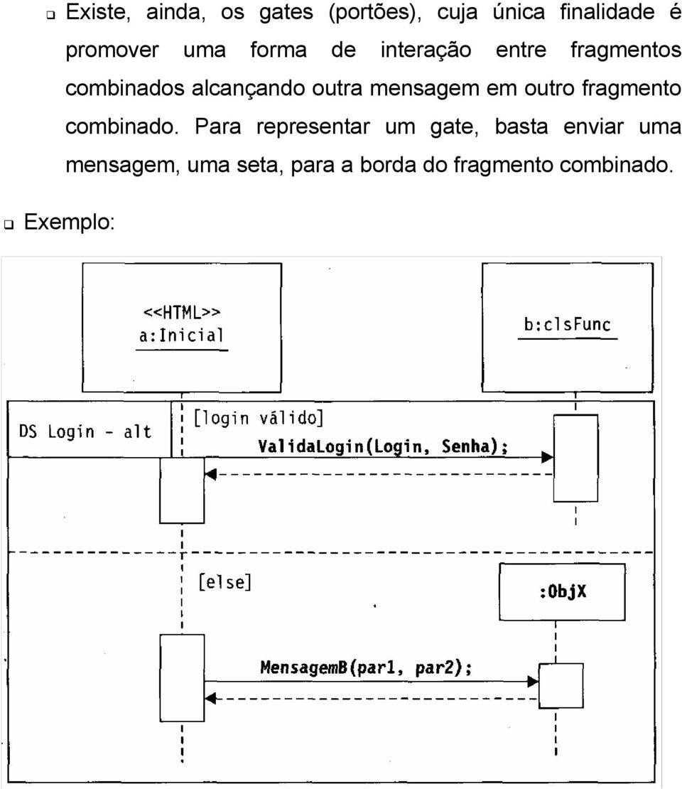 mensagem em outro fragmento combinado.