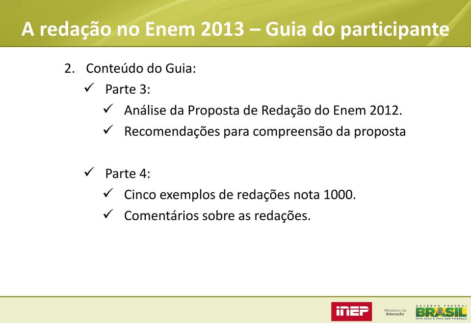 do Enem 2012.