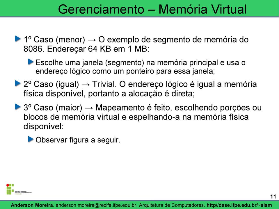 essa janela; 2º Caso (igual) Trivial.