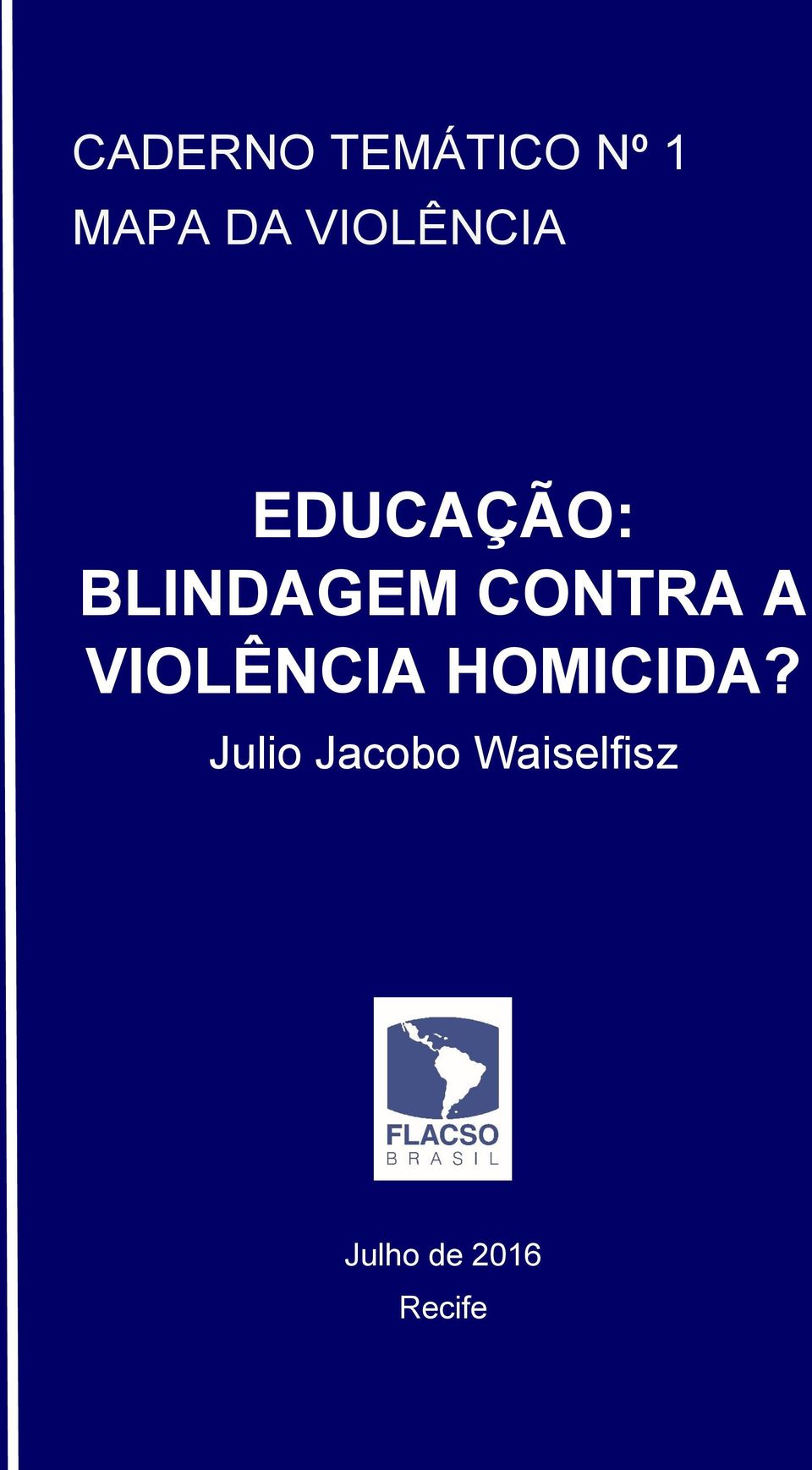 CONTRA A VIOLÊNCIA HOMICIDA?