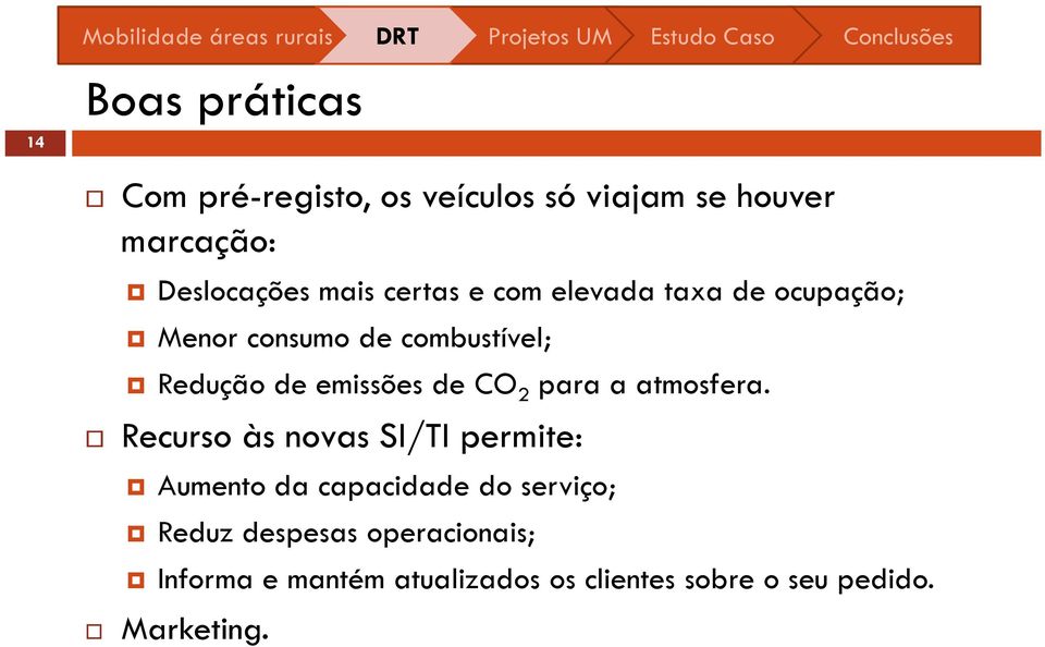 CO 2 para a atmosfera.