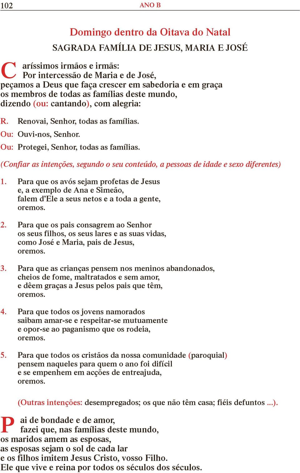 (Confiar as intenções, segundo o seu conteúdo, a pessoas de idade e sexo diferentes) 1.