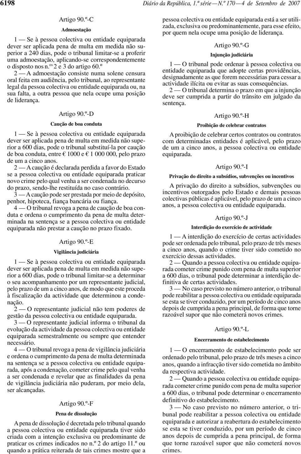 -se correspondentemente o disposto nos n. os 2 e 3 do artigo 60.