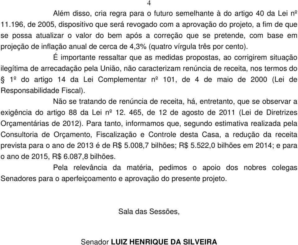 de 4,3% (quatro vírgula três por cento).