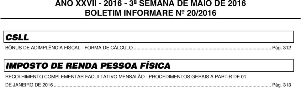 312 IMPOSTO DE RENDA PESSOA FÍSICA RECOLHIMENTO COMPLEMENTAR