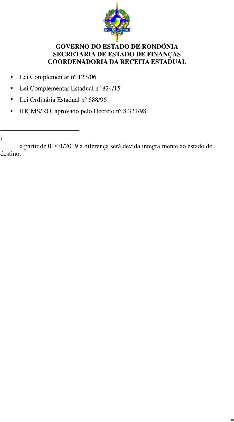 aprovado pelo Decreto nº 8.321/98.