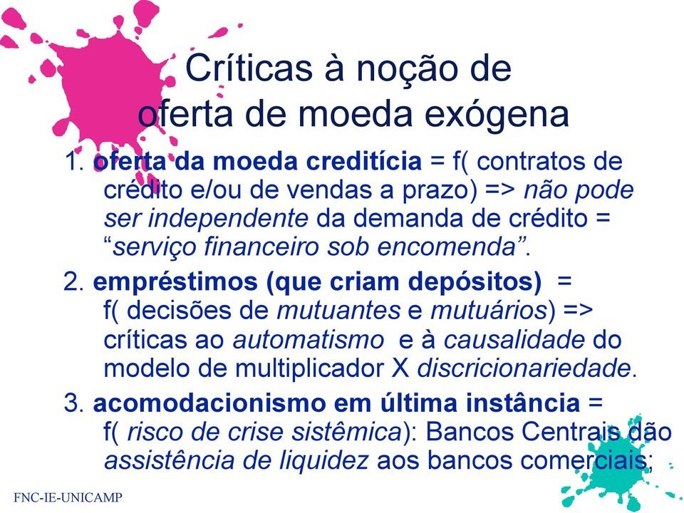 serviço financeiro sob encomenda. 2.