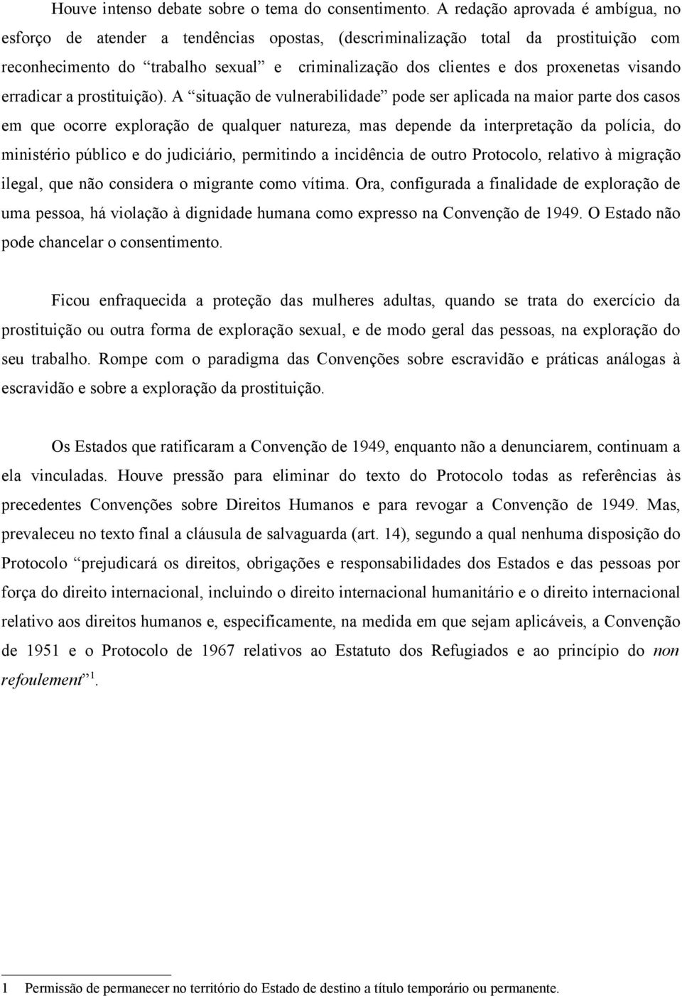 visando erradicar a prostituição).