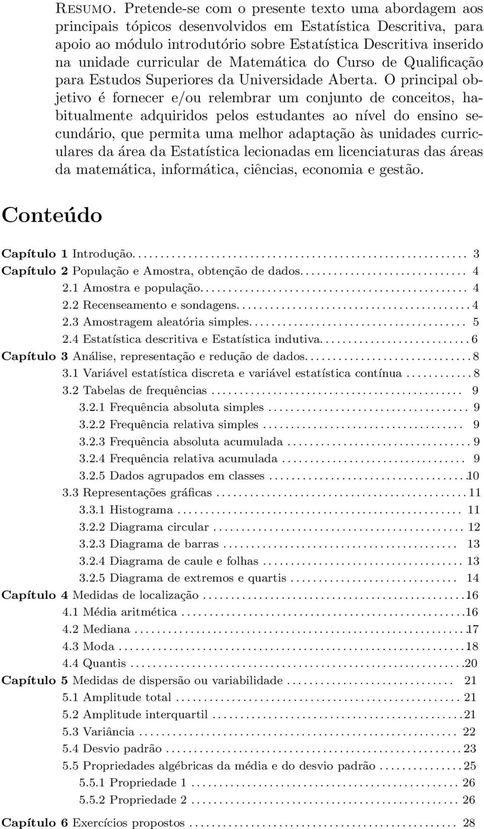 Matemática do Curso de Qualificação para Estudos Superiores da Uiversidade Aberta.