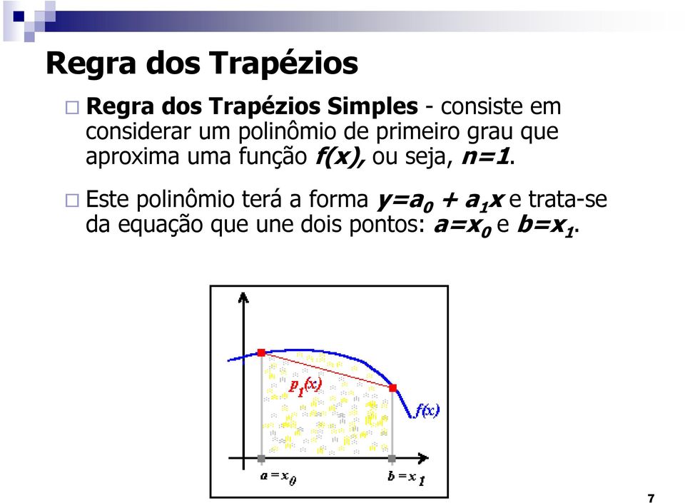 aproia ua unção, ou seja, n.