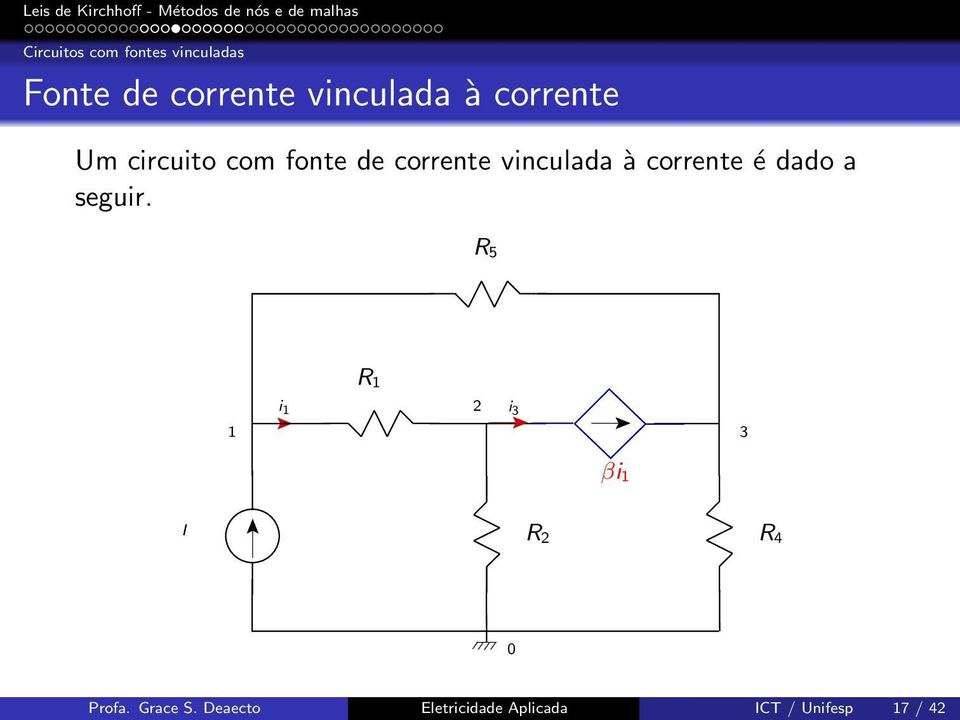 corrente é dado a seguir.