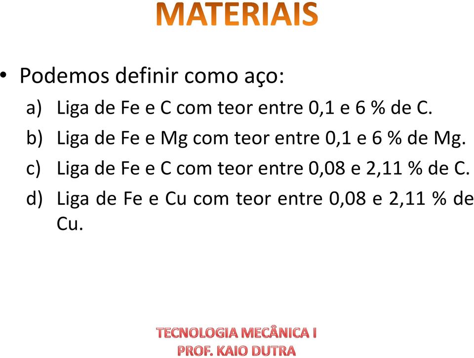 b) LigadeFeeMgcomteorentre0,1e6%deMg.
