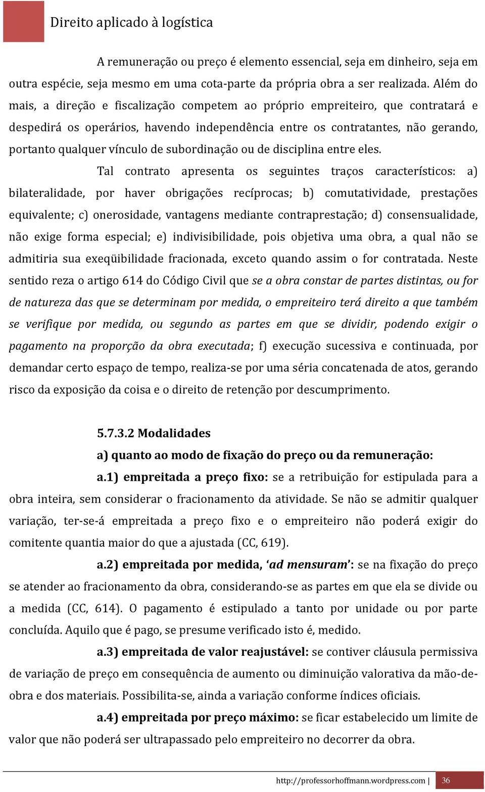 subordinação ou de disciplina entre eles.