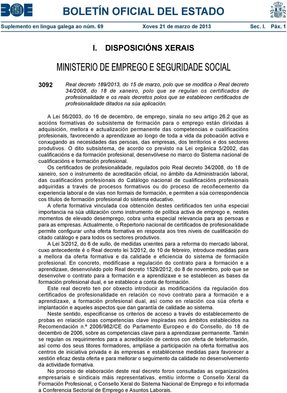 certificados de profesionalidade e os reais decretos polos que se establecen certificados de profesionalidade ditados na súa aplicación.