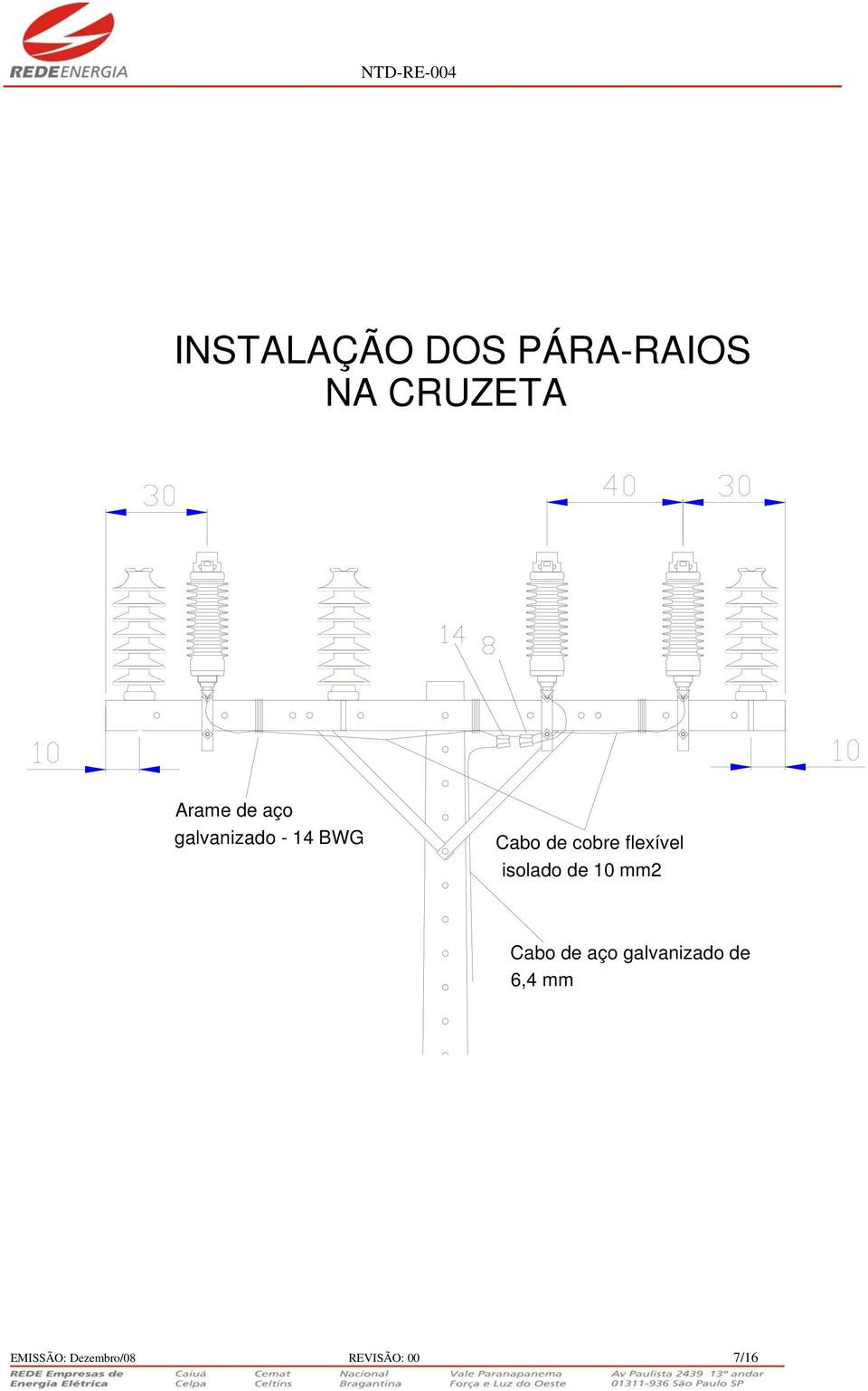 flexível isolado de 10 mm2 Cabo de aço