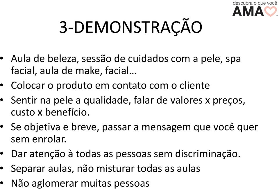 custo x benefício. Se objetiva e breve, passar a mensagem que você quer sem enrolar.