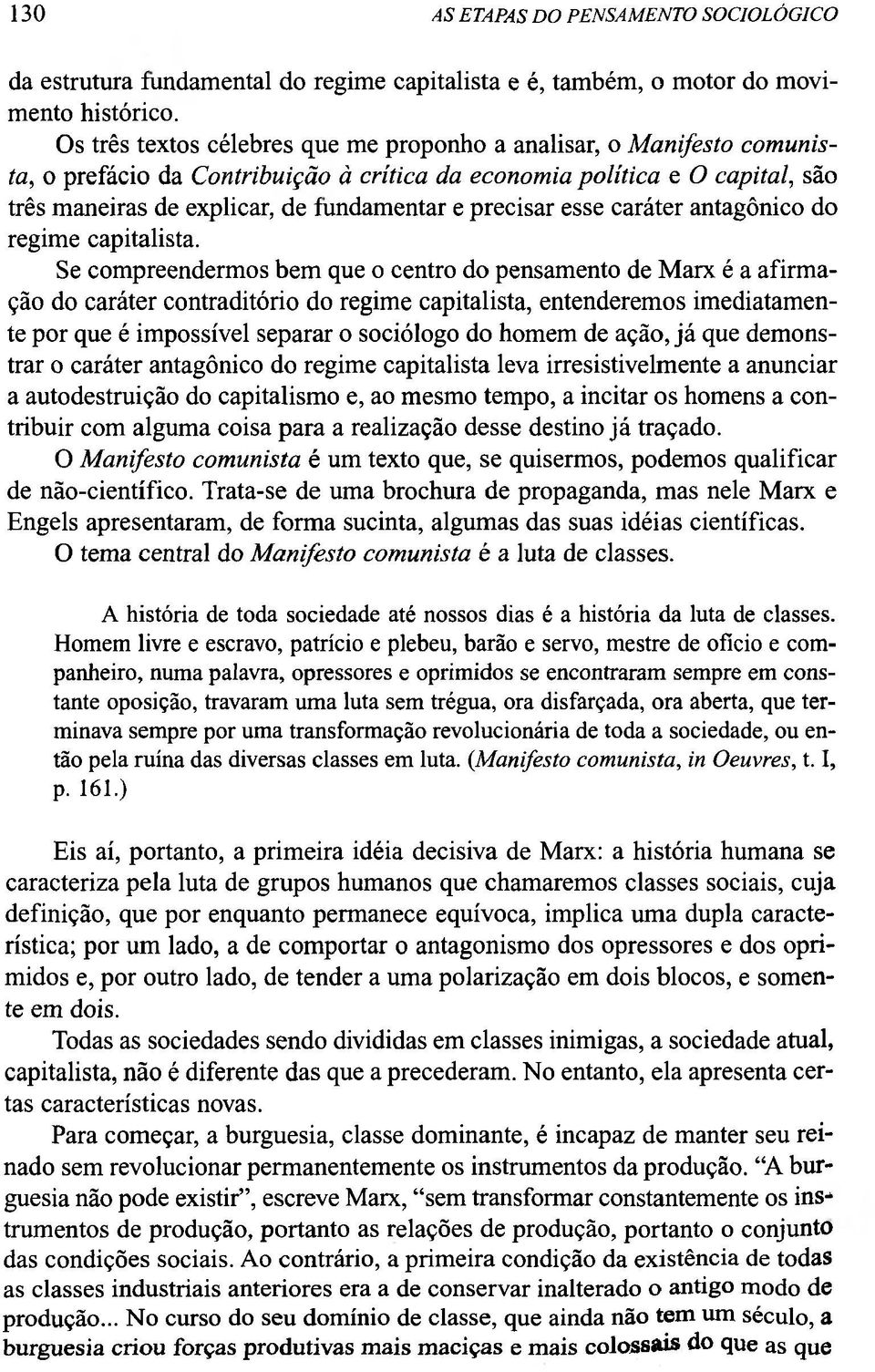 precisar esse caráter antagônico do regime capitalista.