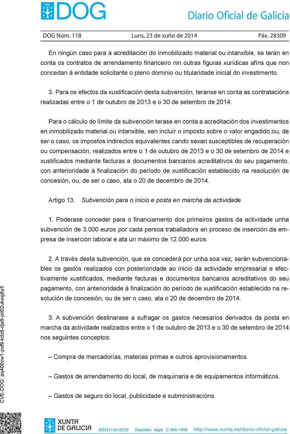 entidade solicitante o pleno dominio ou titularidade inicial do investimento. 3.