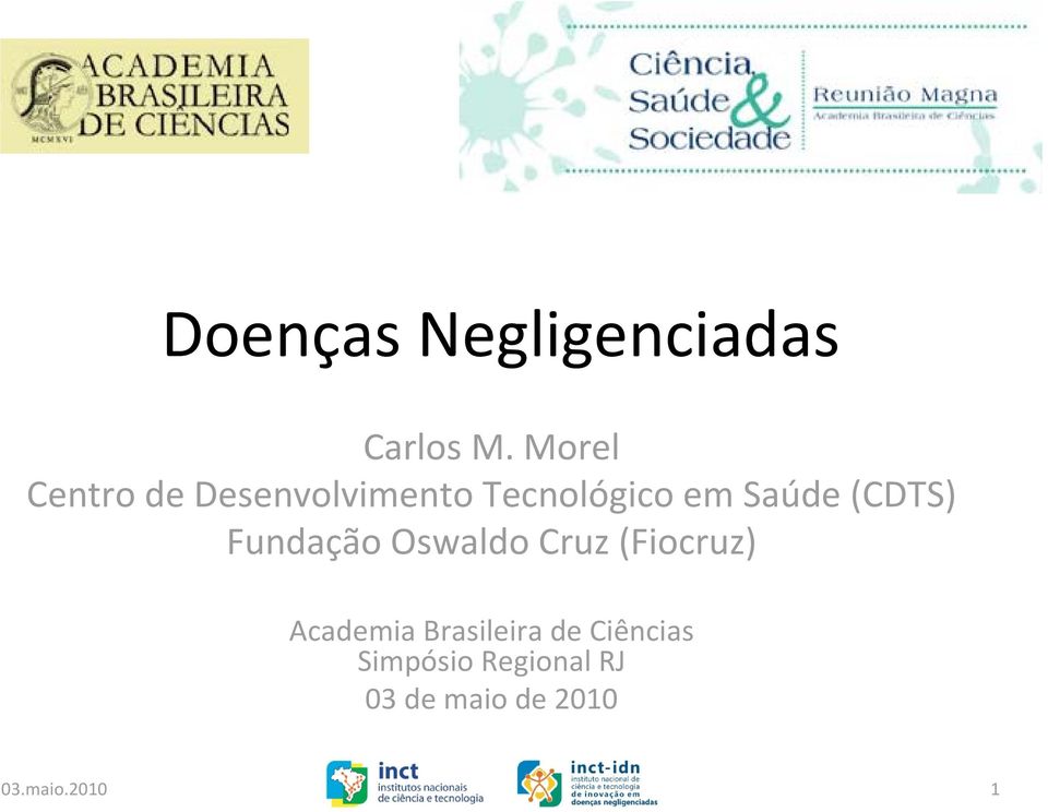 (CDTS) Fundação Oswaldo Cruz (Fiocruz) Academia