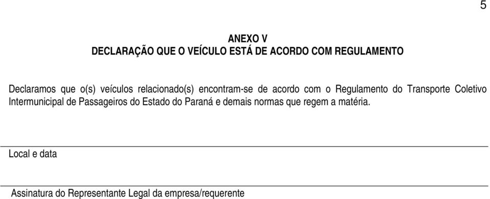 Transporte Coletivo Intermunicipal de Passageiros do Estado do Paraná e demais