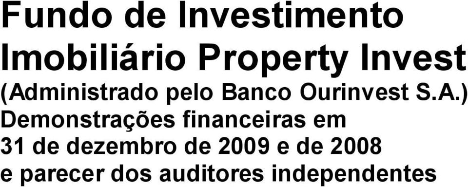 financeiras em 31 de dezembro de 2009