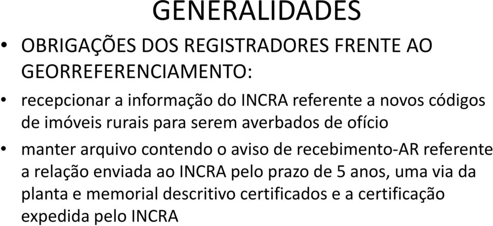 manter arquivo contendo o aviso de recebimento-ar referente a relação enviada ao INCRA pelo