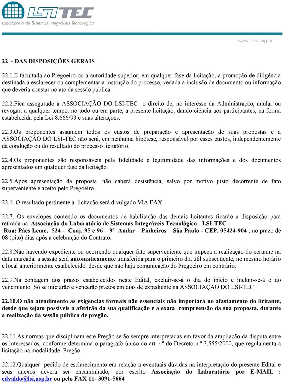 documento ou informação que deveria constar no ato da sessão pública. 22