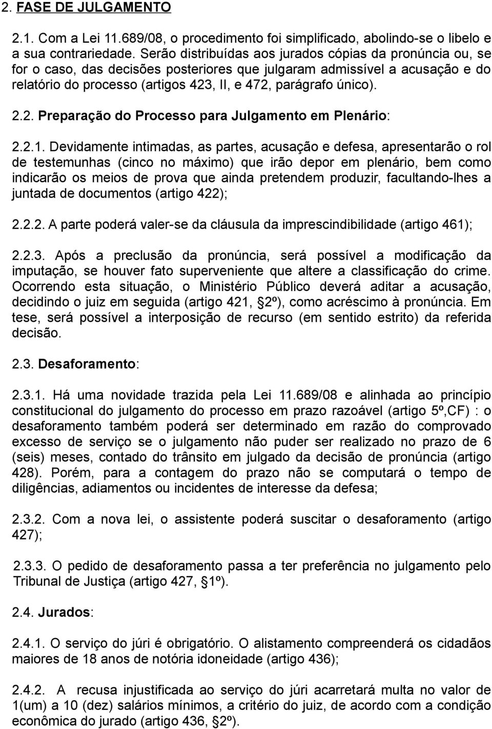 2.2. Preparação do Processo para Julgamento em Plenário: 2.2.1.