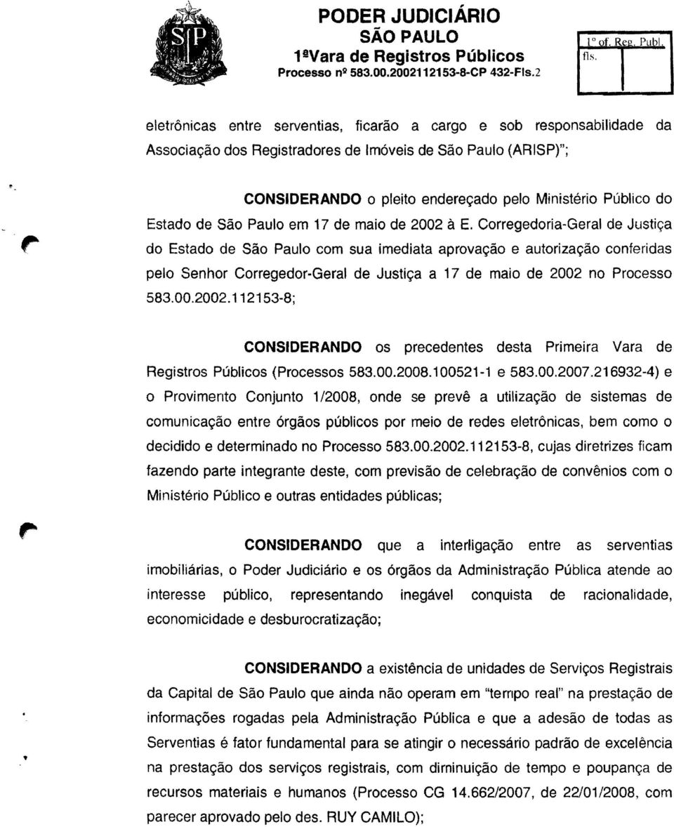 Estado de São Paulo em 17 de maio de 2002 à E. Corregedoria-Geral de Justiça ".
