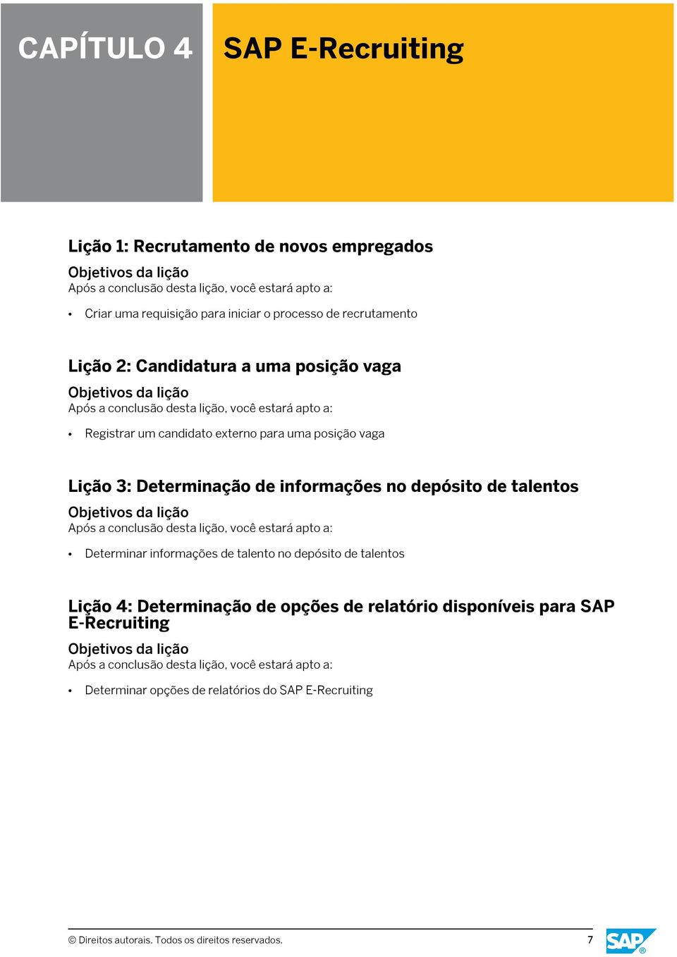 no depósito de talentos Determinar informações de talento no depósito de talentos Lição 4: Determinação de opções de relatório