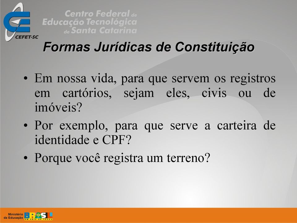 civis ou de imóveis?