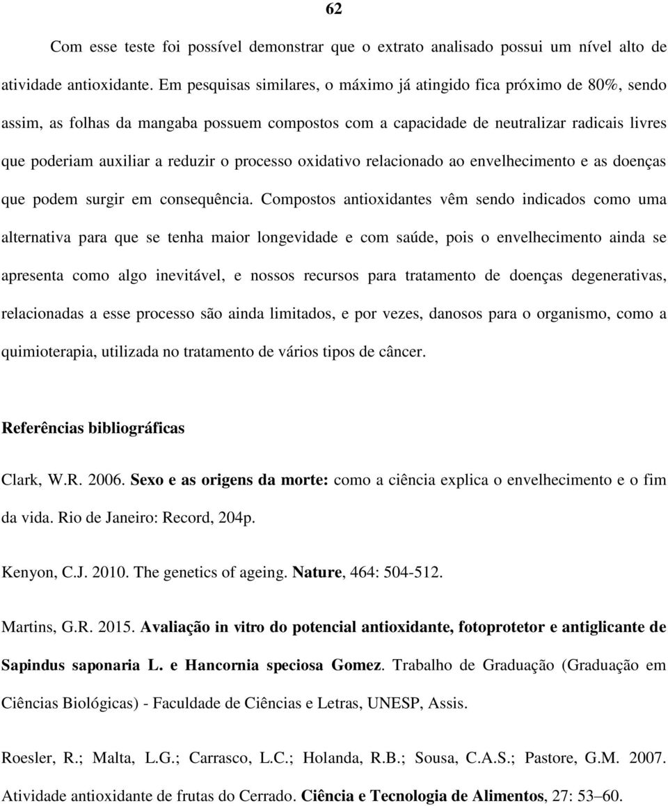 processo oxidativo relacionado ao envelhecimento e as doenças que podem surgir em consequência.