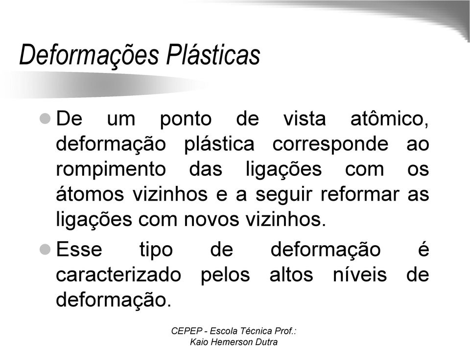 vizinhos e a seguir reformar as ligações com novos vizinhos.