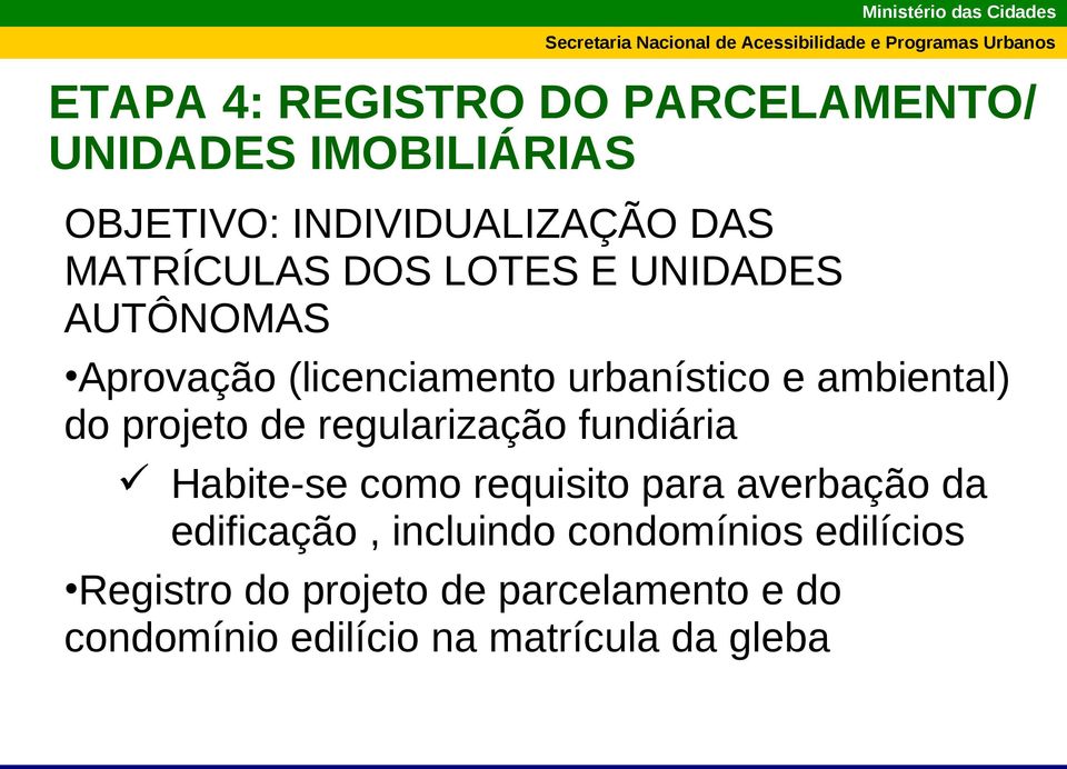 projeto de regularização fundiária Habite-se como requisito para averbação da edificação,