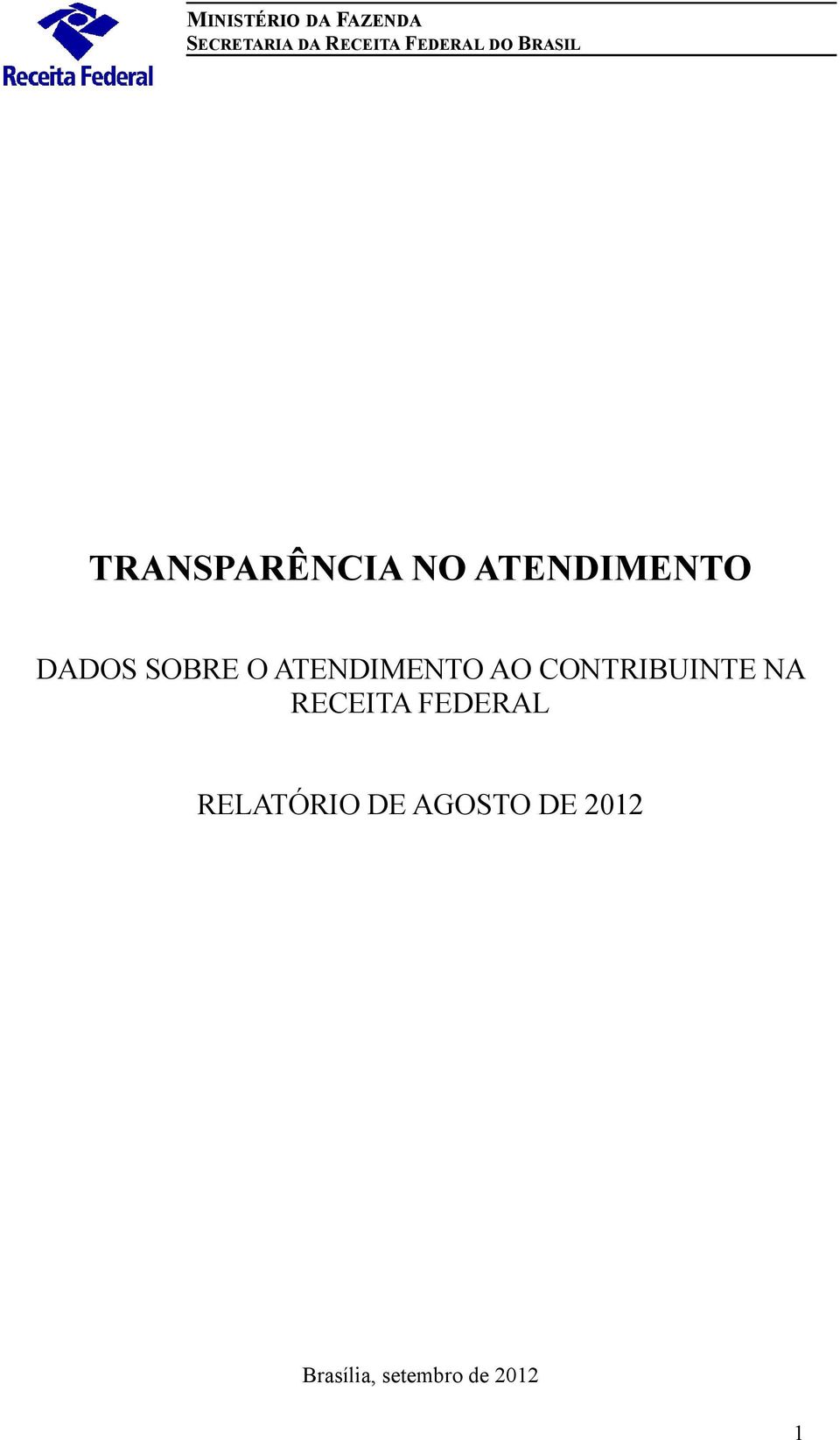 NA RECEITA FEDERAL RELATÓRIO DE